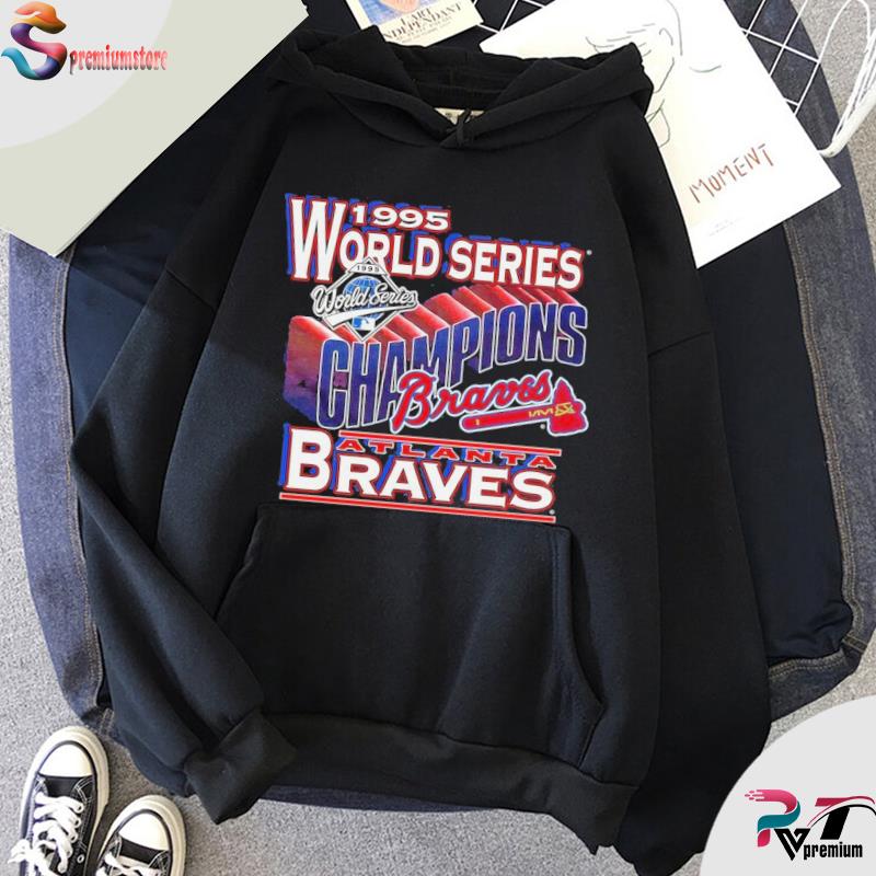 Vintage 1995 Atlanta Braves World Series Champions shirt, hoodie, sweater,  long sleeve and tank top