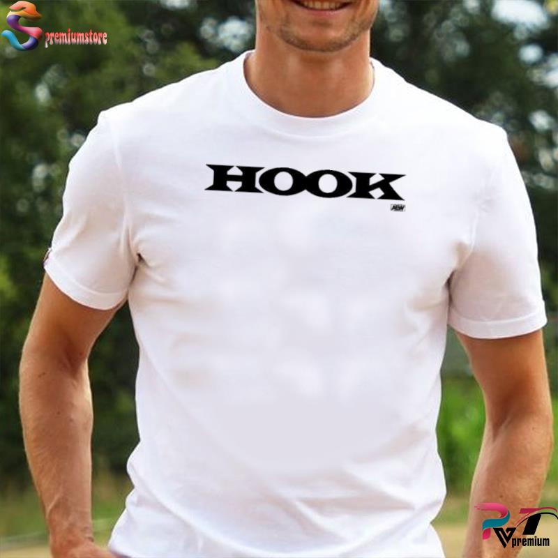 AEW Hook Shirt, hoodie, sweater, long sleeve and tank top