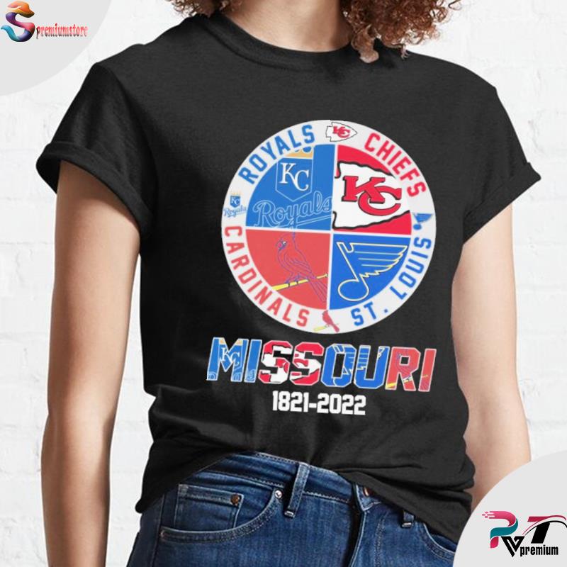 Official official Royals And Chiefs And Cardinals And St Louis Missouri  1821 2022 shirt, hoodie, sweater, long sleeve and tank top