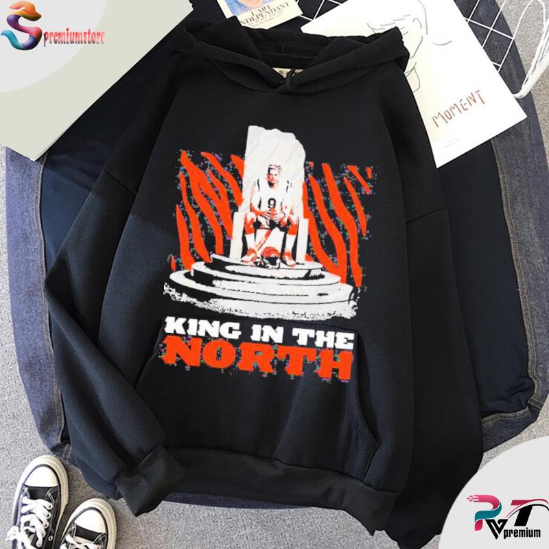 Nice joe Burrow Cincinnati Bengals King In The North 2022 shirt, hoodie,  sweater, long sleeve and tank top