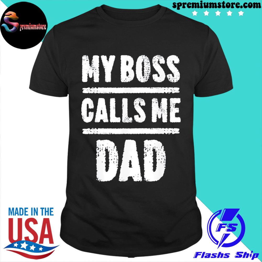 my boss calls me dad