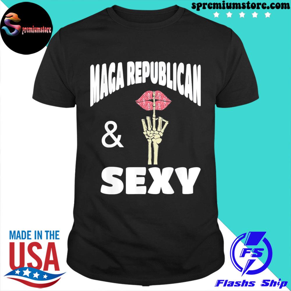 Maga republican and sexy with pouty lips shirt