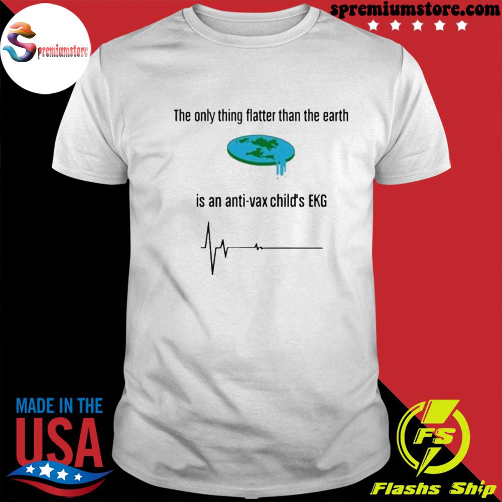 Official the only thing flatter than the earth is an antivax child's ekg T-shirt