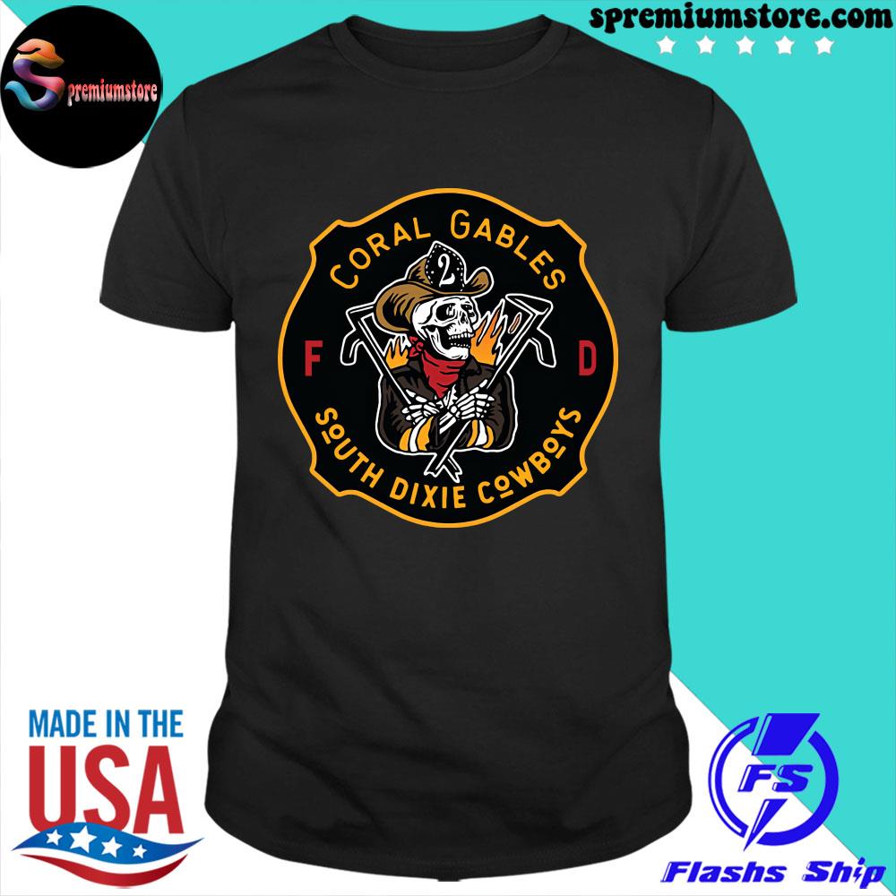 Official 2022 firehouse club Coral Gables south dixie cowboys fire department fire station skeleton t-shirt