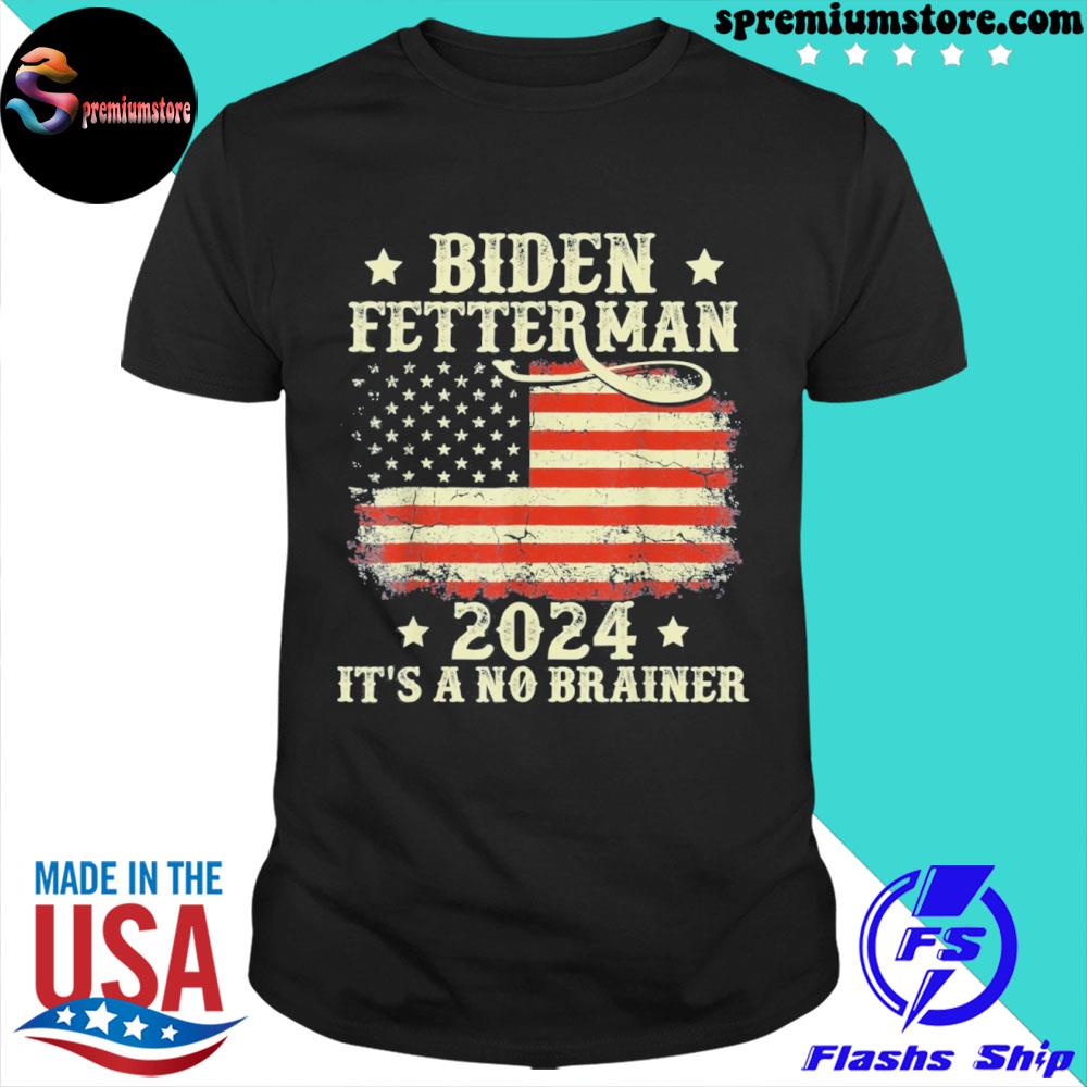 Official anti Biden Fetterman 2024 It’s a No Brainer Political TShirt