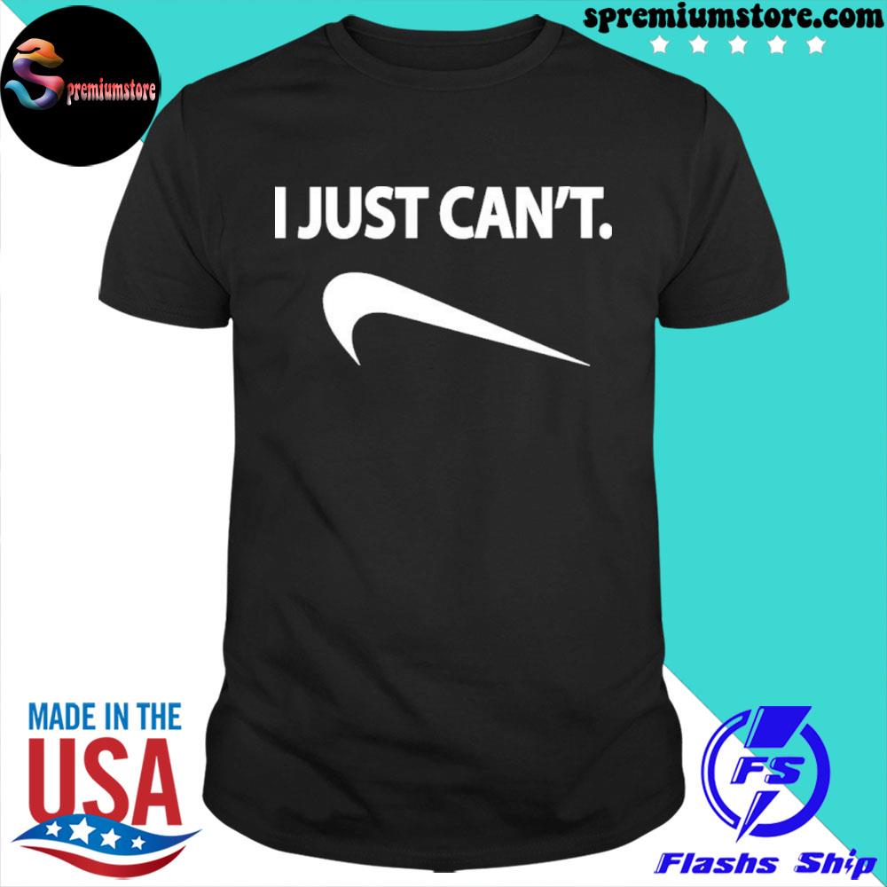 Official i just can’t shirt