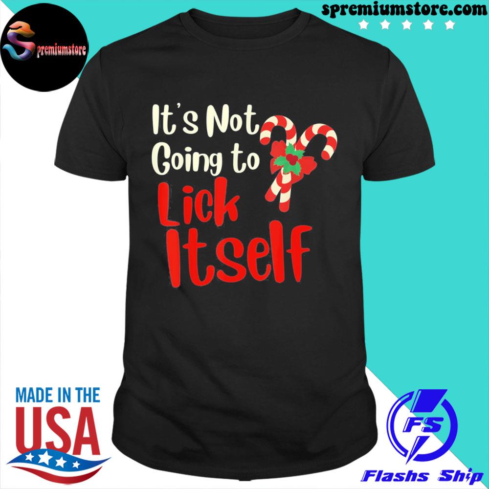 Official it's not going to lick itself funny adult Christmas shirt