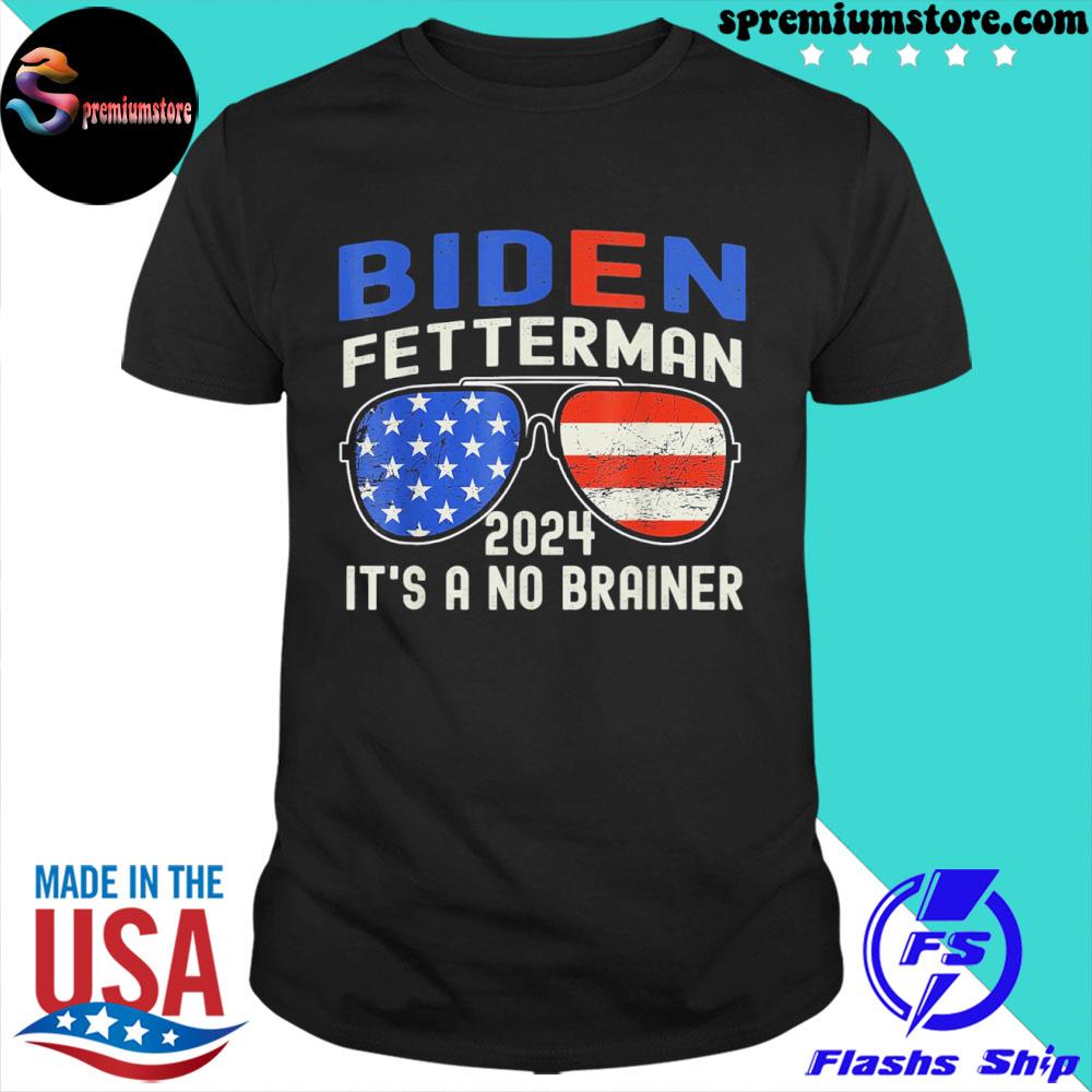 Official joe Biden Fetterman 2024 It’s a No Brainer ,Anti Biden T-Shirt