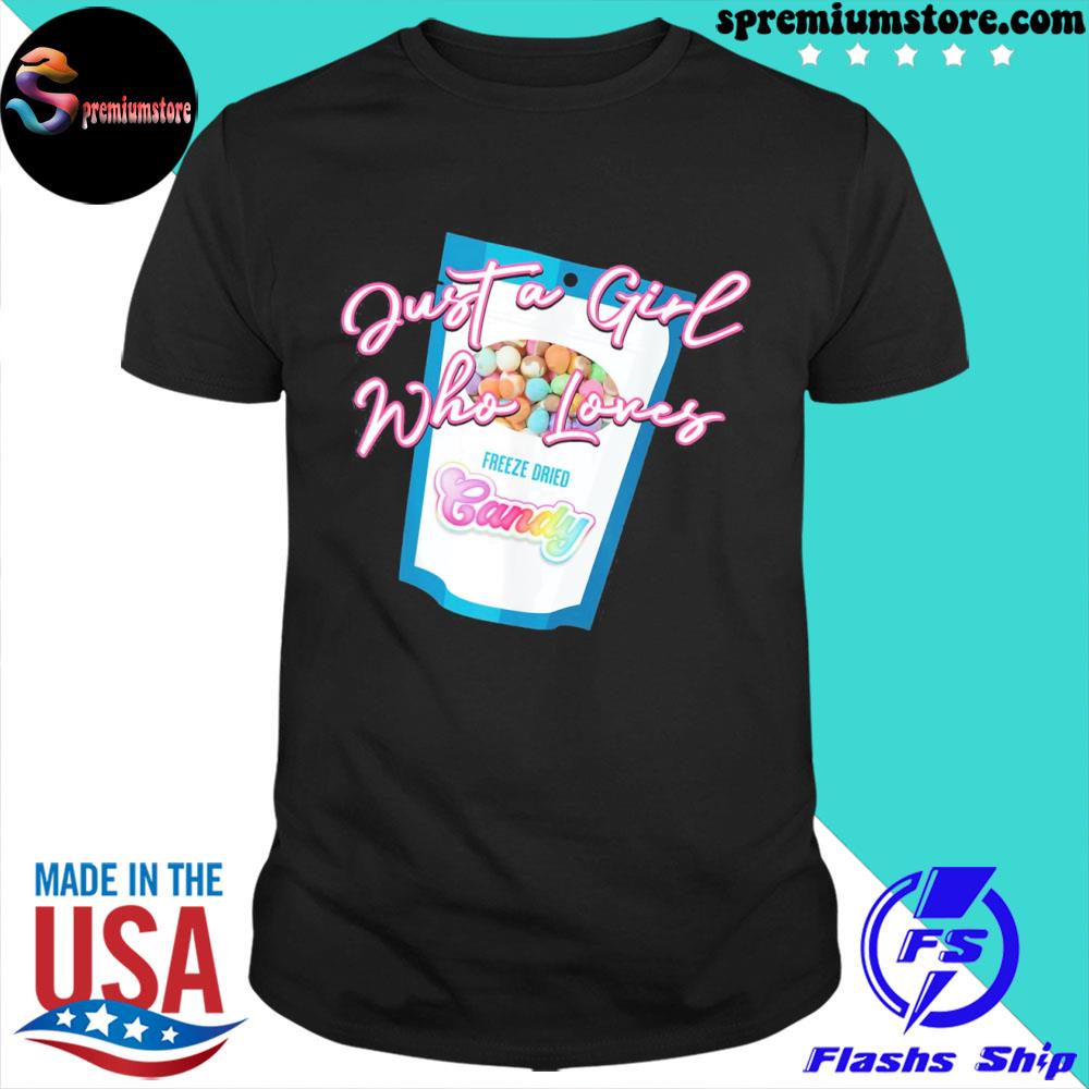 Official just a Girl Who Loves Freeze Dried Candy Novelty Graphic Gift T-Shirt