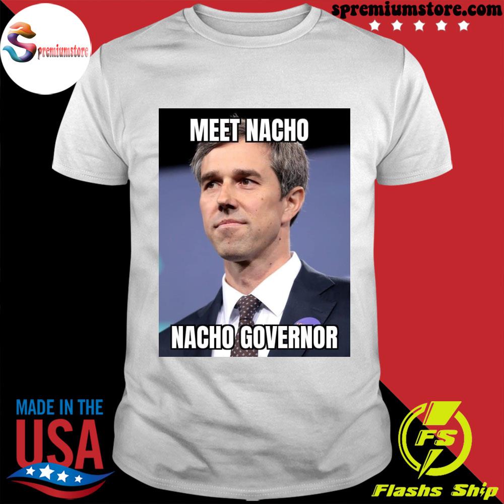 Official meet nacho nacho governor 2022 shirt