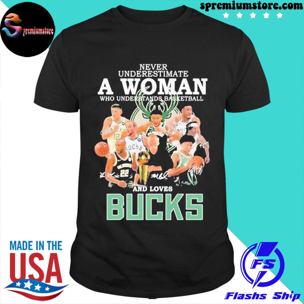 Official milwaukee Bucks Team Never Underestimate A Woman Who Understands Basketball And Loves Bucks 2022 Signatures Shirt