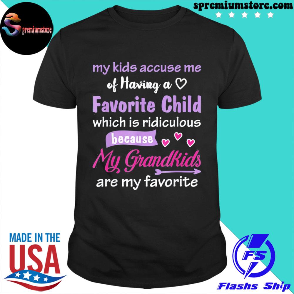 Official my Grandkids Are My Favorite Funny Tee for Grandma Mother’s T-Shirt