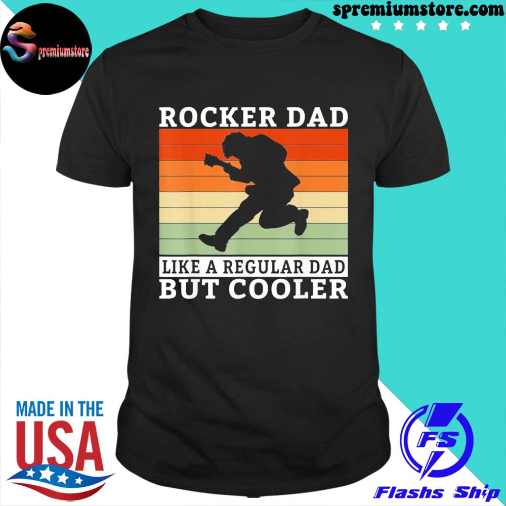 Official rocker Dad like a regular Dad but cooler Rock Dad T-Shirt