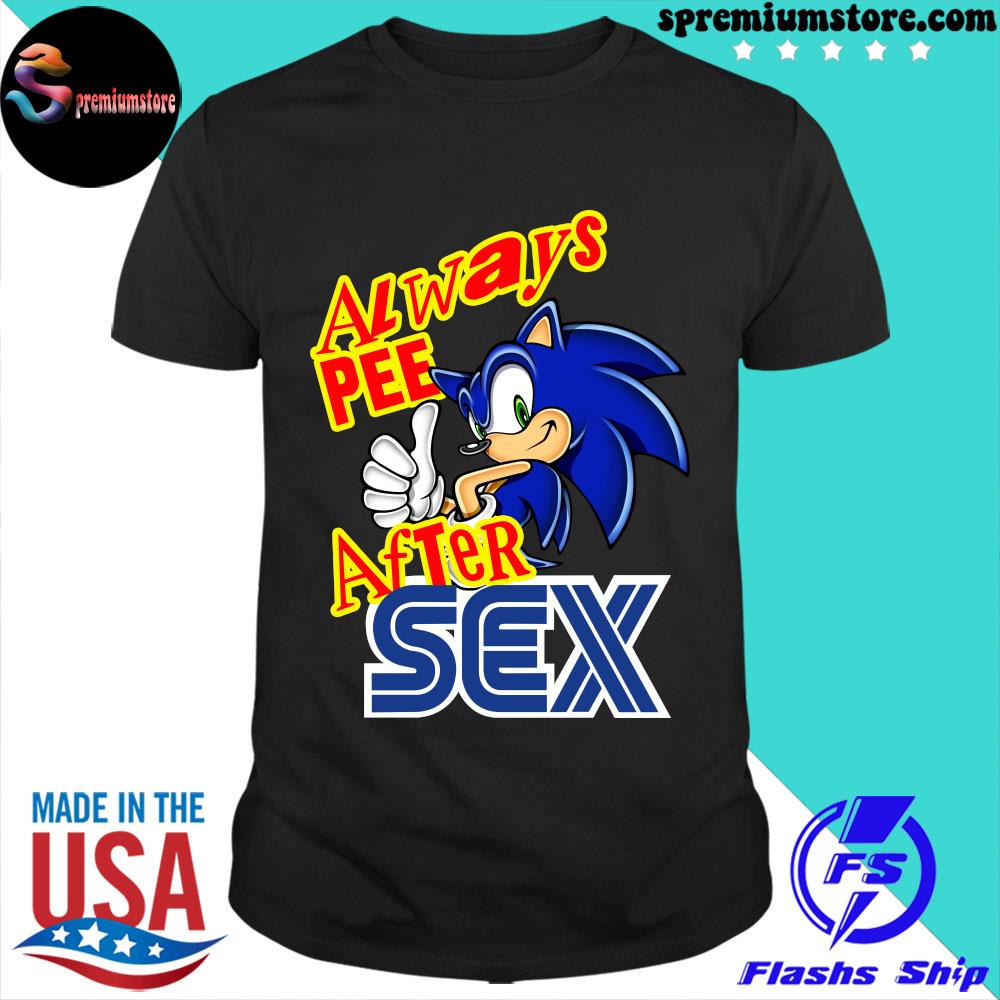 Official sonic Always Pee After Sex logo T-Shirt