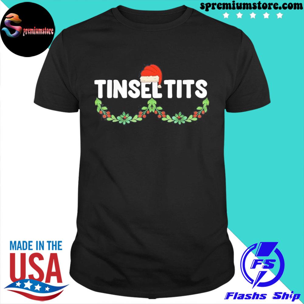 Official tinsel Tits Funny Couple Christmas Jingle Balls Tinsel Tits Shirt