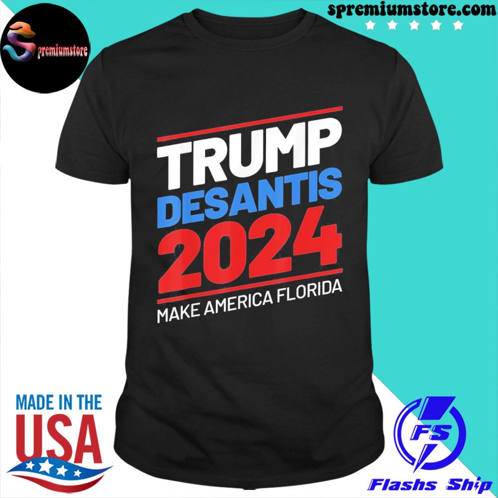 Official trump 24 desantis make America Florida 2024 election shirt
