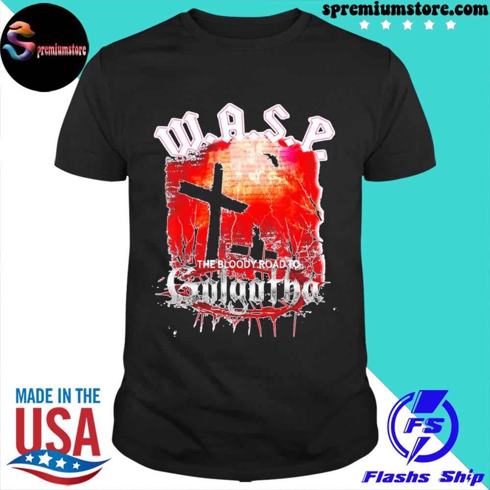 Official w.a.s.p. band the bloodyy road to golgotha shirt