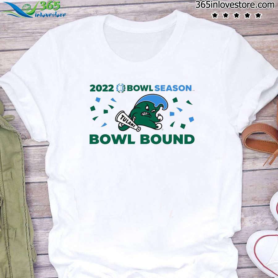 Tulane Green Wave 2022 Bowl Season Bowl Bound t-shirt