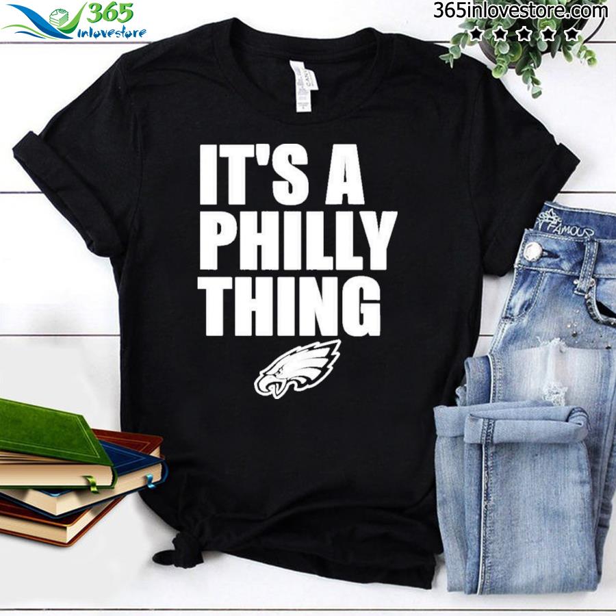 NBC Philadelphia Eagles Football ‘It’s A Philly Thing’ SHIRT